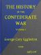 [Gutenberg 45609] • The History of the Confederate War, Its Causes and Its Conduct, Volume 1 (of 2) / A Narrative and Critical History